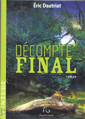 Décompte final (Pascal Galodé Éditeurs)